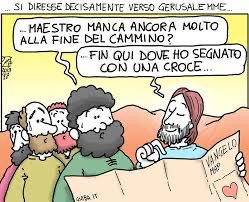 ... Si diresse decisamente verso Gerusalemme. «Maestro, manca ancora molto alla fine del cammino?» «Fin qui, dove ho segnato con una Croce...»